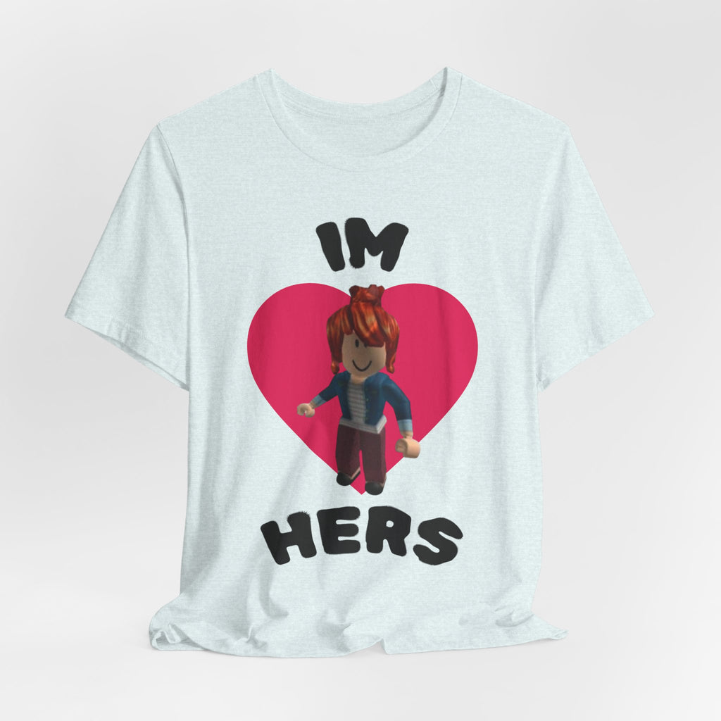 I'm Hers Graphic Tee — Cute Heart Roblox-Inspired Couple Shirt