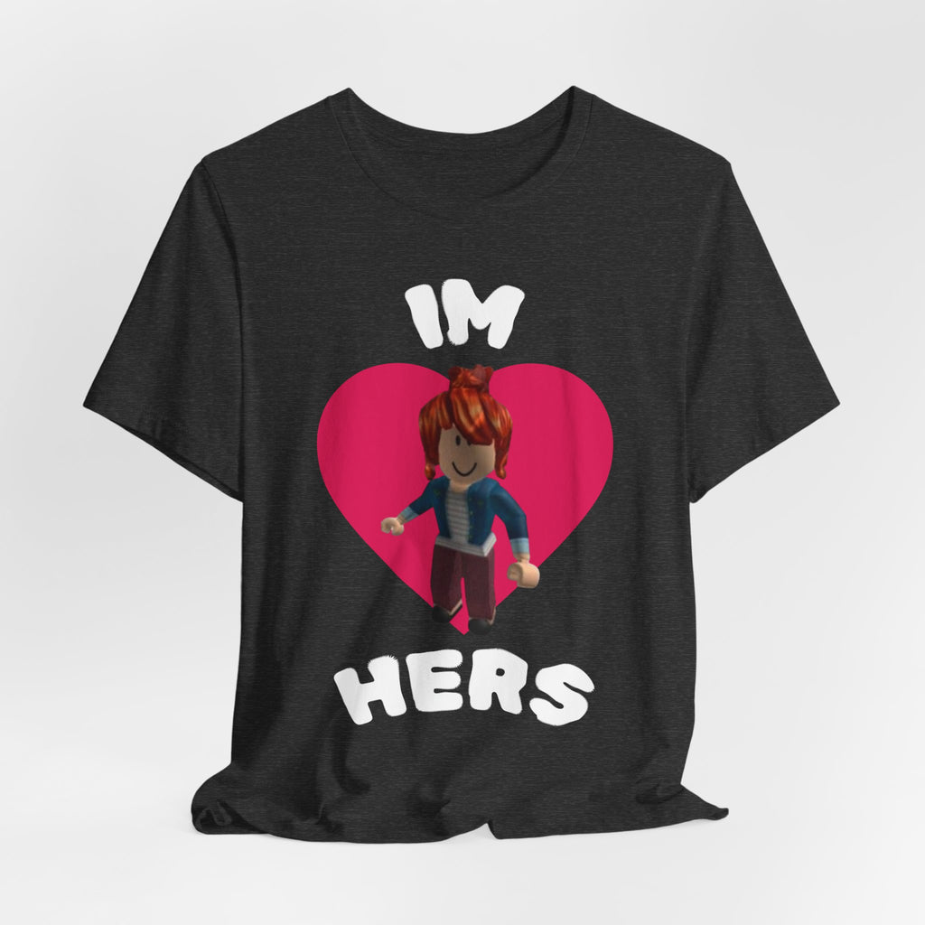 I'm Hers Graphic Tee — Cute Heart Roblox-Inspired Couple Shirt