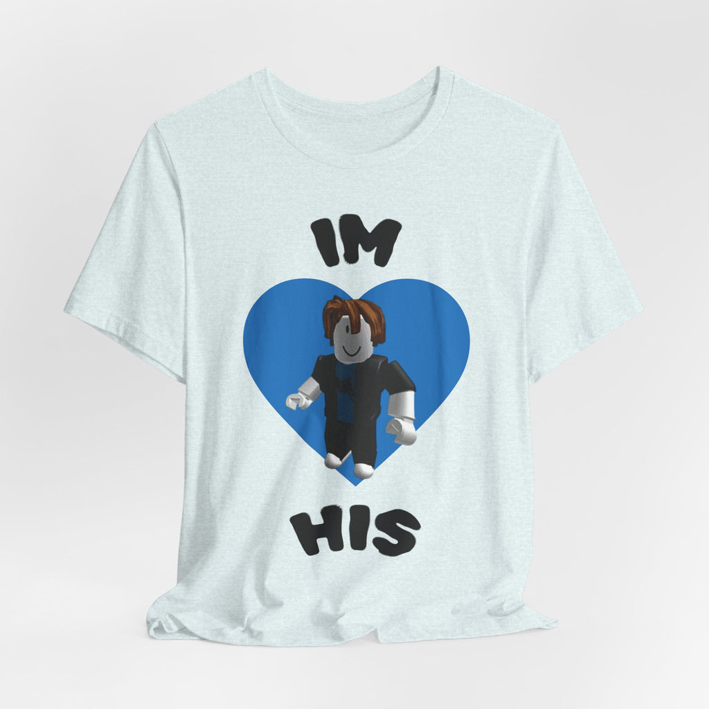 I'm His Blue Heart Tee — Roblox Couple Shirt