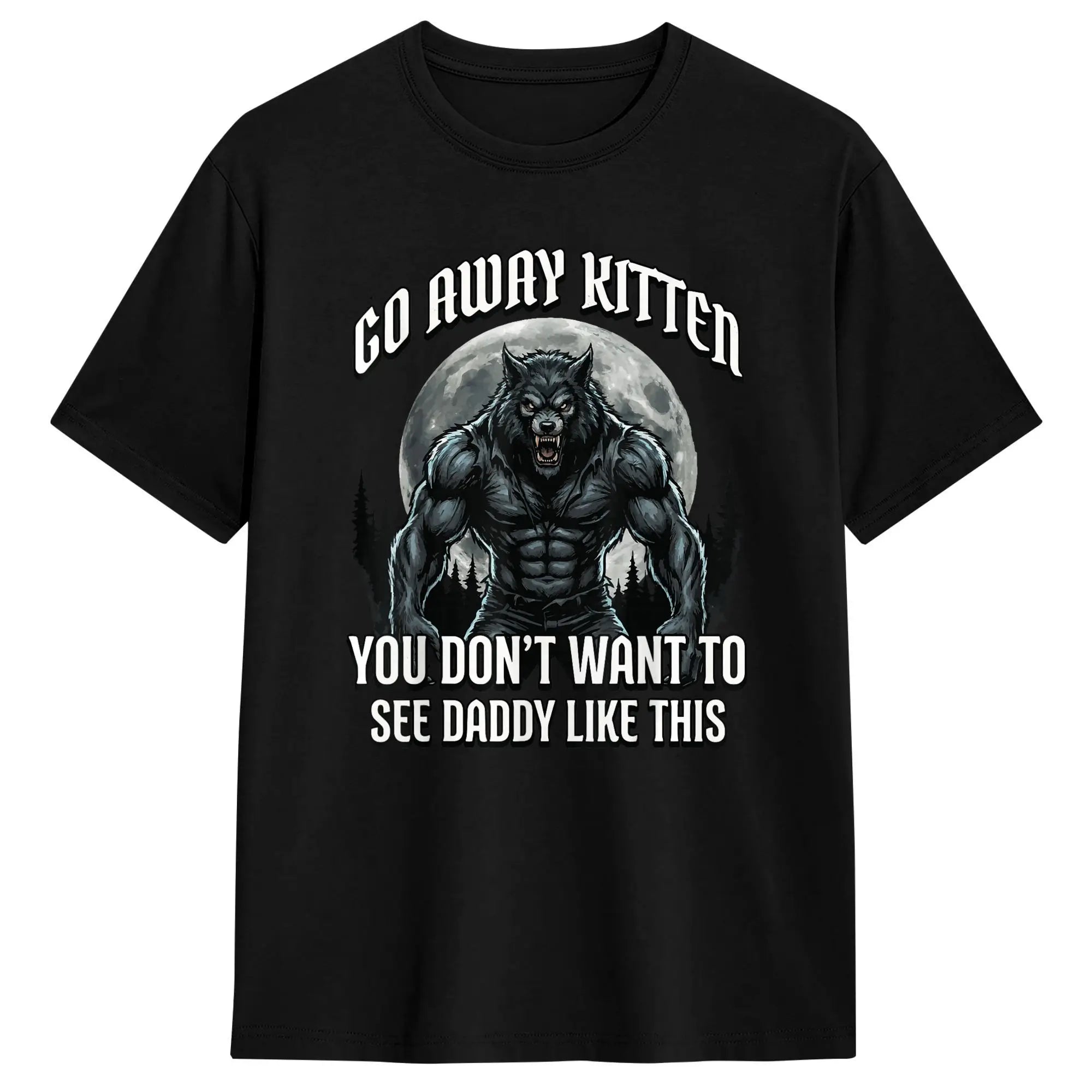 Whatever Daddy Wants Wolf Meme Tee — Unisex Graphic T-Shirt