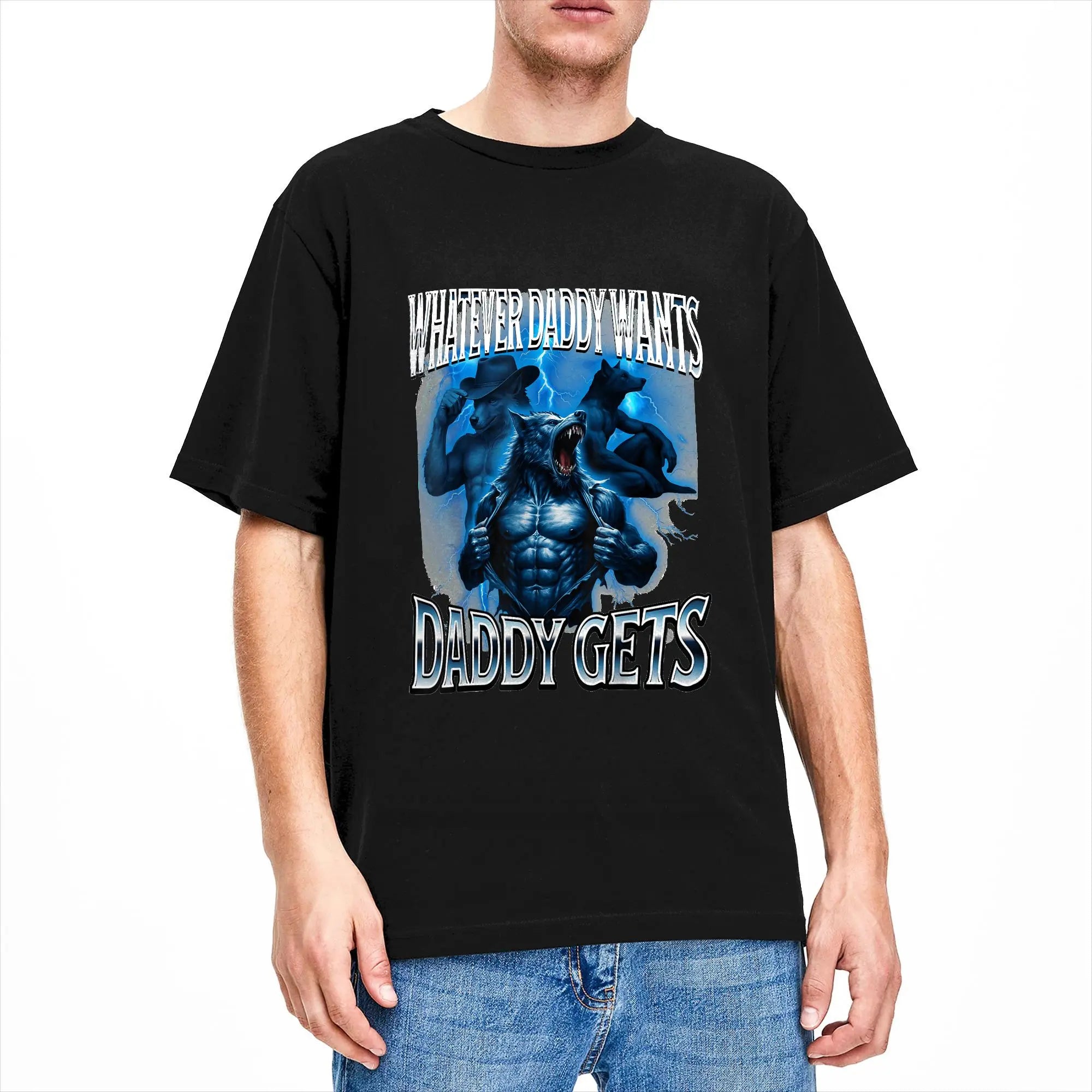 Whatever Daddy Wants Wolf Meme Tee — Unisex Graphic T-Shirt