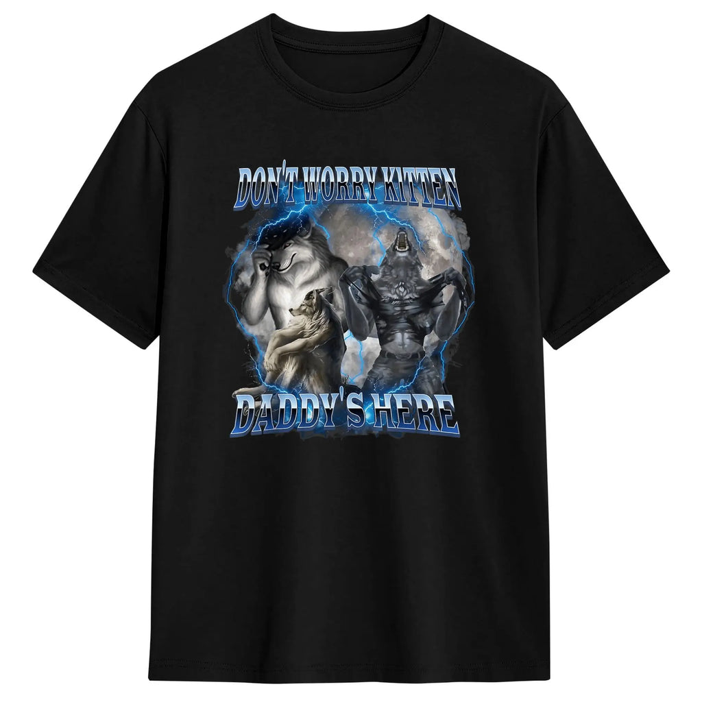 Whatever Daddy Wants Wolf Meme Tee — Unisex Graphic T-Shirt