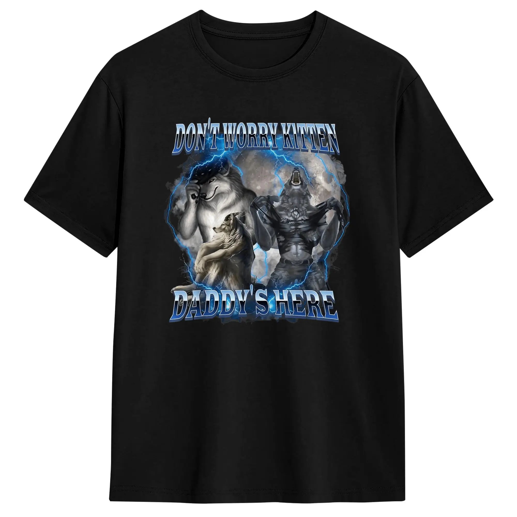 Whatever Daddy Wants Wolf Meme Tee — Unisex Graphic T-Shirt