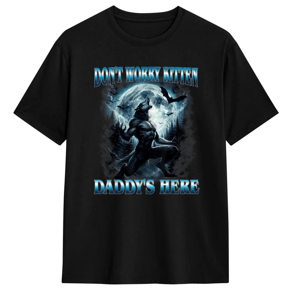 Whatever Daddy Wants Wolf Meme Tee — Unisex Graphic T-Shirt